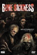 Watch Bone Sickness Movie4k