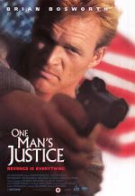 Watch One Man\'s Justice Movie4k