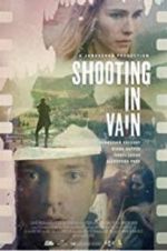 Watch Shooting in Vain Movie4k