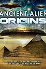 Watch Ancient Alien Origins Movie4k