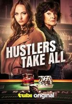 Watch Hustlers Take All Movie4k