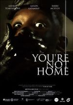 Watch You\'re Not Home (Short 2022) Movie4k