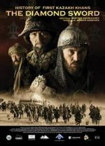 Watch Kazakh Khanate: Diamond Sword Movie4k