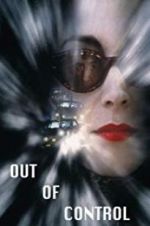 Watch Out of Control Movie4k