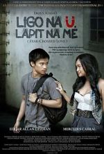 Watch Ligo na �, Lapit na Me Movie4k