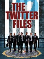 Watch Twitter Files Movie4k