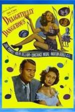 Watch Delightfully Dangerous Movie4k