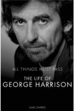 Watch All Things Must Pass The Life and Times Of George Harrison Movie4k