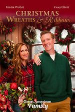 Watch Christmas Wreaths and Ribbons Movie4k