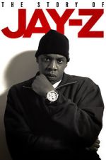 Watch The Story of Jay-Z Movie4k