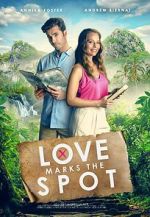Watch Love Marks the Spot Movie4k