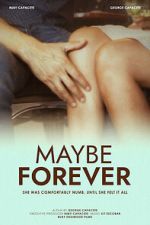Watch Maybe Forever Movie4k