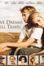 Watch Have Dreams Will Travel Movie4k