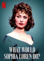 Watch What Would Sophia Loren Do? (Short 2021) Movie4k