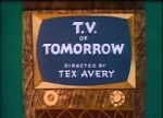 Watch T.V. of Tomorrow (Short 1953) Movie4k