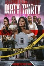 Watch Dirty Thirty Movie4k
