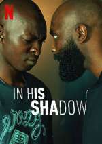Watch In His Shadow Movie4k