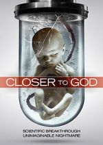Watch Closer to God Movie4k