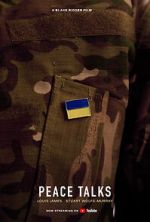 Watch Peace Talks (Short 2022) Movie4k