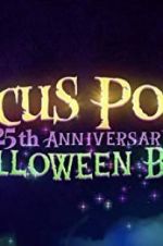 Watch The Hocus Pocus 25th Anniversary Halloween Bash Movie4k