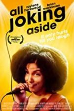 Watch All Joking Aside Movie4k