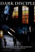 Watch Dark Disciple Movie4k