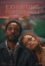 Watch Exhibiting Forgiveness Movie4k