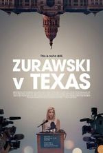 Watch Zurawski v Texas Movie4k