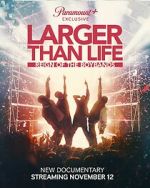 Watch Larger Than Life: Reign of the Boybands Movie4k