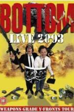 Watch Bottom Live 2003 Weapons Grade Y-Fronts Tour Movie4k