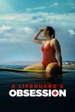 Watch A Lifeguard's Obsession Movie4k