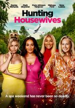 Watch Hunting Housewives Movie4k