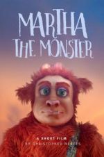 Watch Martha the Monster Movie4k