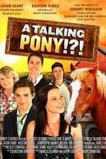 Watch A Talking Pony!?! Movie4k