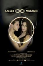 Watch Amor Mutante Movie4k
