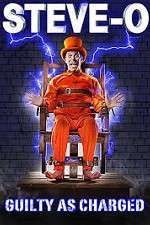 Watch Steve-O: Guilty as Charged Movie4k