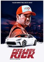 Watch Pizza Boy Rick Movie4k