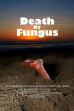 Watch Death by Fungus Movie4k