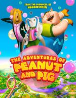 Watch The Adventures of Peanut and Pig Movie4k