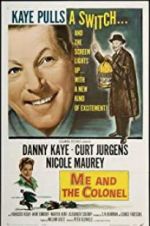 Watch Me and the Colonel Movie4k