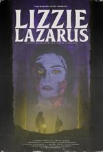 Watch Lizzie Lazarus Movie4k