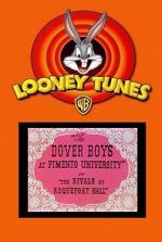 Watch The Dover Boys at Pimento University or the Rivals of Roquefort Hall (Short 1942) Movie4k