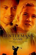 Watch A Gentleman's Game Movie4k