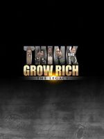 Watch Think and Grow Rich: The Legacy Movie4k