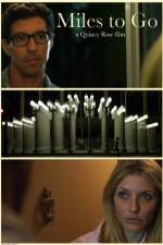 Watch Miles to Go Movie4k