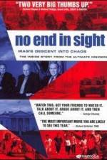 Watch No End in Sight Movie4k