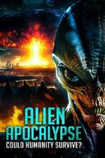Watch Alien Apocalypse: Could Humanity Survive? Movie4k