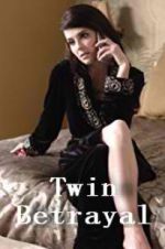 Watch Twin Betrayal Movie4k