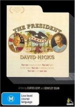 Watch The President Versus David Hicks Movie4k