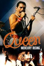 Watch Queen: Mercury Rising Movie4k